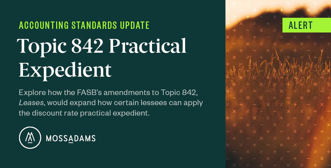 FASB Amendments to Topic 842 Risk-Free Discount Rate Practical Expedient