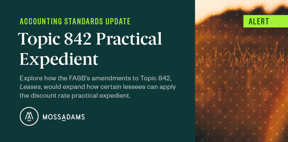 FASB Amendments To Topic 842 Risk-Free Discount Rate Practical ...