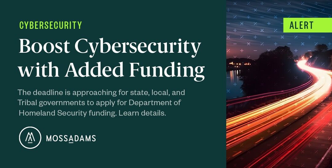 $374.9 Million to Enhance State, Local, and Tribal Cybersecurity Funding