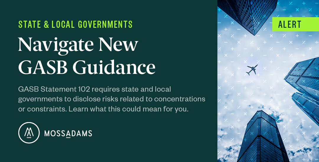 GASB Issues Guidance Requiring Governments to Disclose Certain Risks