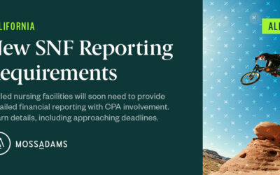 New Reporting Requirements for California SNFs Designed to Boost Transparency