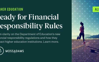 Gain Clarity on Emerging Financial Responsibility Rules for Higher Education