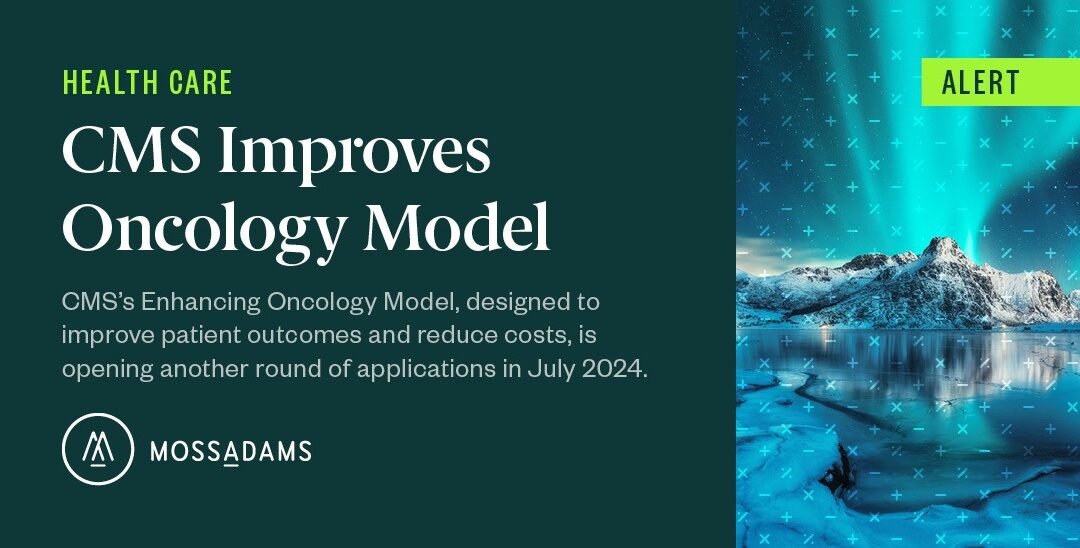 CMS Payment Model for Cancer Treatment Offers New Incentives for Providers