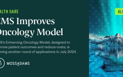 CMS Payment Model for Cancer Treatment Offers New Incentives for Providers